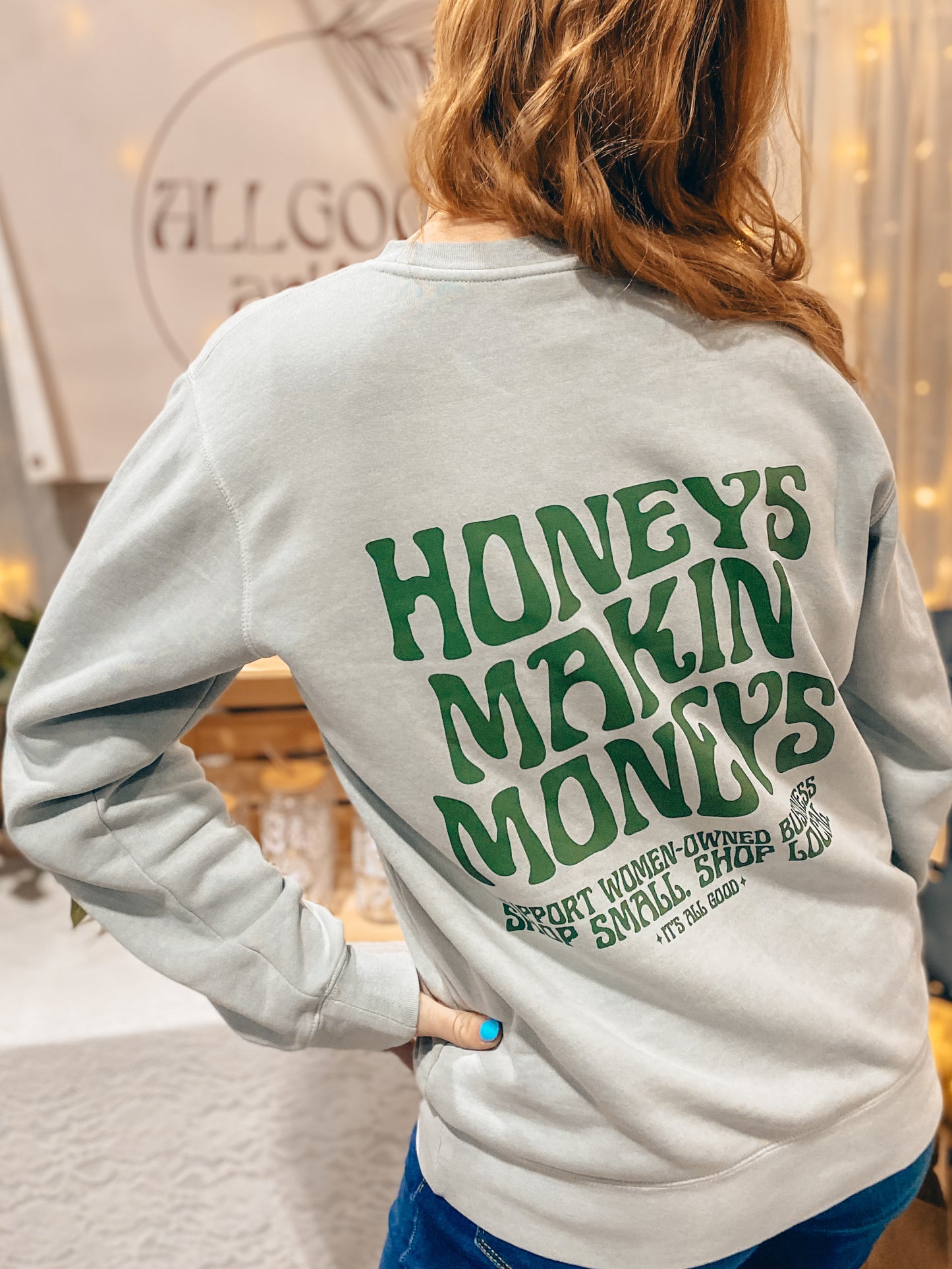 Honeys Makin' Moneys - Small Business Crewneck
