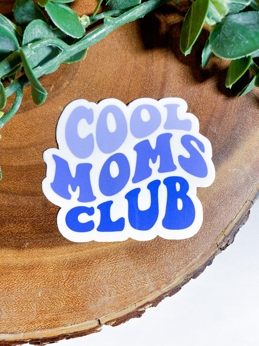 Cool Moms Club Sticker